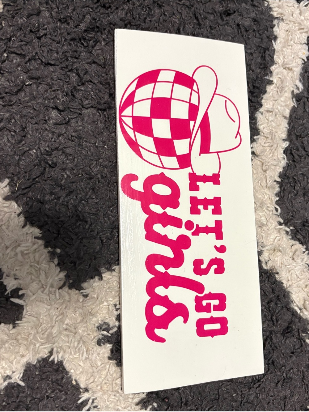 Let's Go Girls Pink Typography Wall Plaque